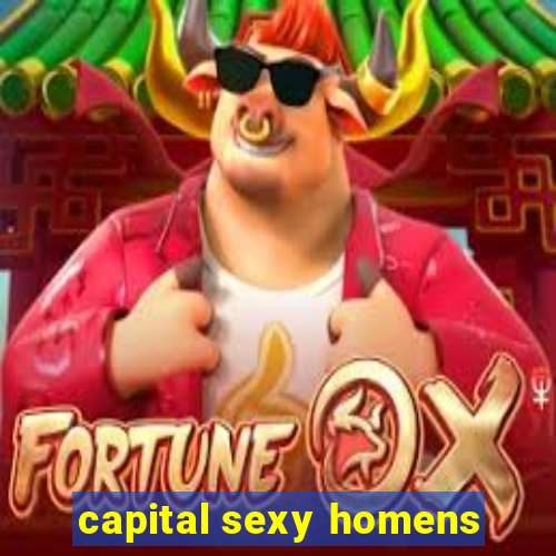 capital sexy homens